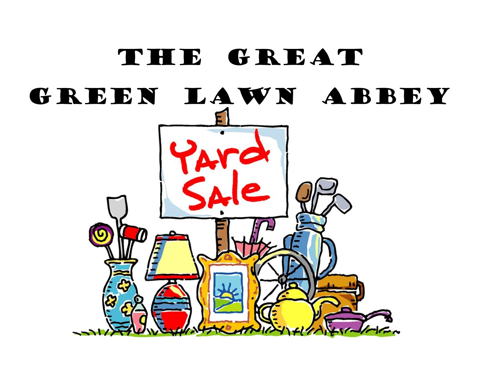 THE GREAT GREEN LAWN ABBEY YARD SALE – Green Lawn Abbey